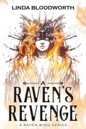 A Raven's Revenge de Linda Bloodworth