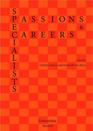 Specialists: Passions and Careers de Dannielle Joy Davis