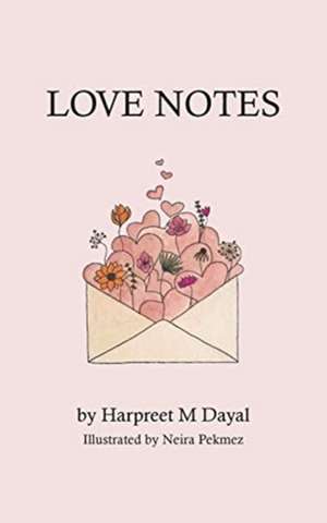 Love Notes de Harpreet M Dayal