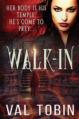Tobin, V: WALK-IN