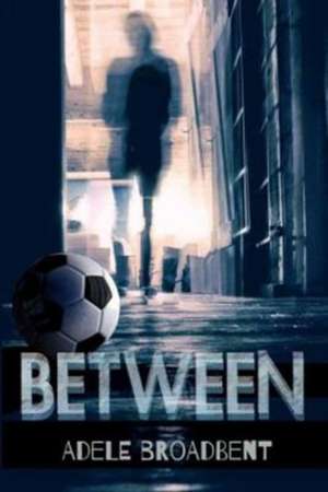 Between de Adele Broadbent