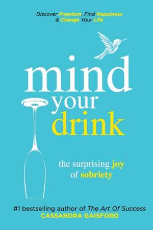 Mind Your Drink de Cassandra Gaisford