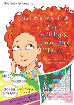 My Unruly Mop of Hair Activity and Colouring 2-n-1 Flipbook de Katie Katay