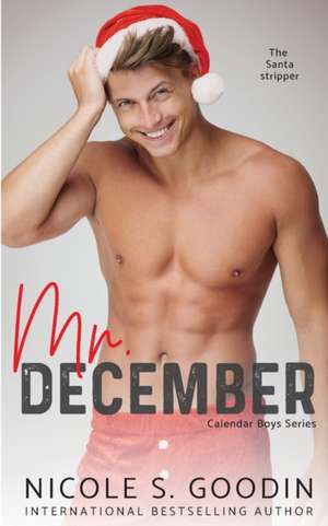 Mr. December de Nicole S. Goodin