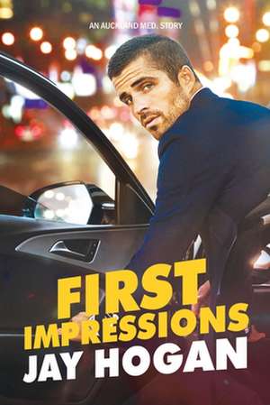 First Impressions de Jay Hogan