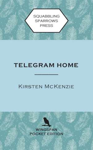 Telegram Home de Kirsten Mckenzie