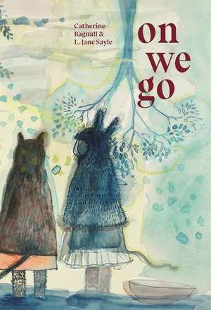 On We Go de Catherine Bagnall
