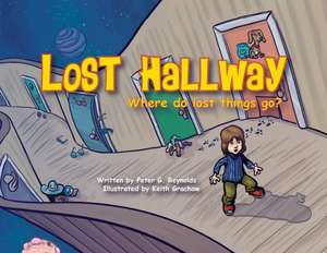 Lost Hallway de Peter G Reynolds