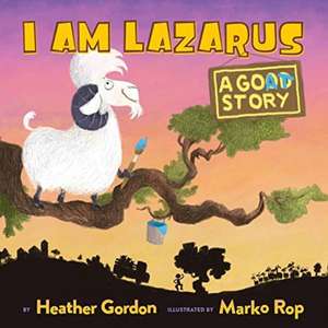 I Am Lazarus de Heather Gordon