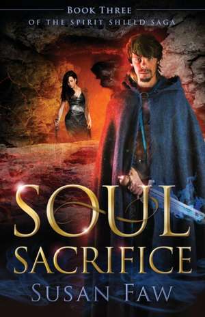 Soul Sacrifice de Susan Faw