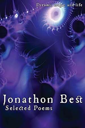 Selected Poems de Jonathon Best