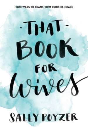 That Book For Wives de Sally Poyzer