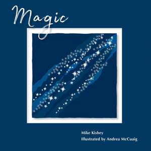 Magic de Mike Kisbey