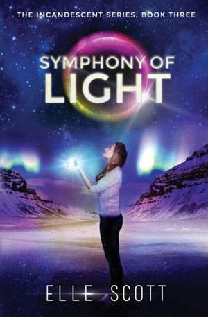 Symphony of Light de Elle Scott