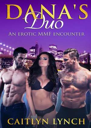 Dana's Duo de Caitlyn Lynch