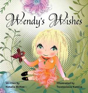 Wendy's Wishes de Natalie McNee