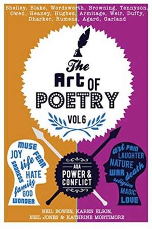 The Art of Poetry [vol.6]: AQA Power & Conflict de Kathrine Mortimore