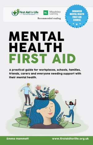 Mental Health First Aid de Emma Hammett