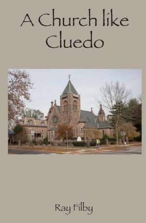 A Church like Cluedo de Ray Filby