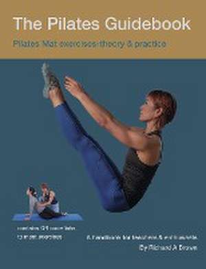 The Pilates Guidebook de Richard Brown