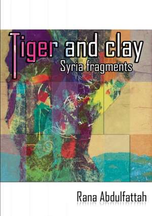 Tiger and Clay de Rana Abdulfattah