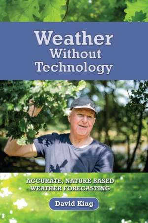 Weather Without Technology de David King