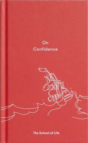 On Confidence de The School Of Life