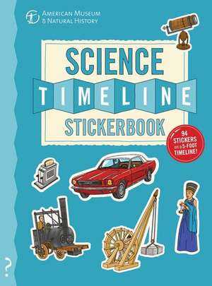 The Science Timeline Stickerbook de Lloyd