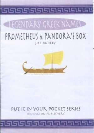 Prometheus & Pandora's box de Jill Dudley