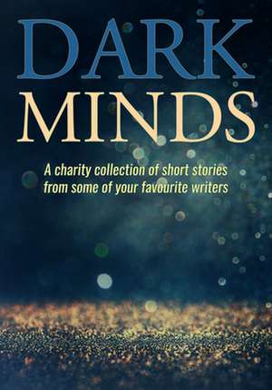 Various Authors: Dark Minds de JT Lawrence