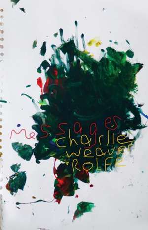 Messages de Charlie Weaver Rolfe