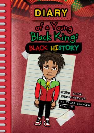 Diary of a Young Black King de Hadar Sankofa