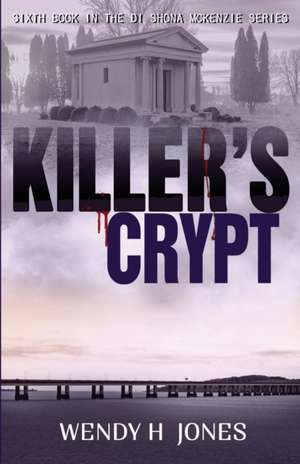 Killer's Crypt de Jones H. Wendy