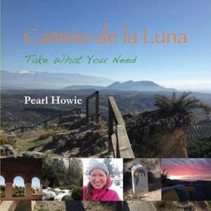 Camino de la Luna de Pearl Howie