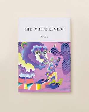 The White Review No. 20 de Ben Eastham