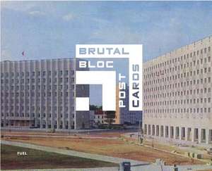 Brutal Bloc Postcards de Fuel