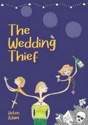 The Wedding Thief de Helen Adam