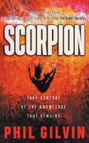 Scorpion de Phil Gilvin