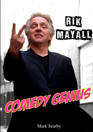 Rik Mayall de Mark Searby
