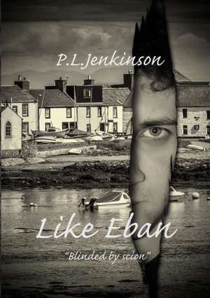Like Eban de P L Jenkinson