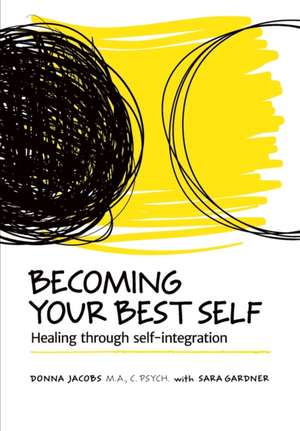 Becoming Your Best Self de Donna Jacobs