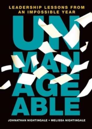 Unmanageable de Johnathan Nightingale