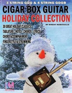 Cigar Box Guitar - Holiday Collection de Brent C Robitaille