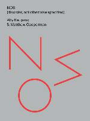 Nos (Disorder, Not Otherwise Specified) de Aby Kaupang