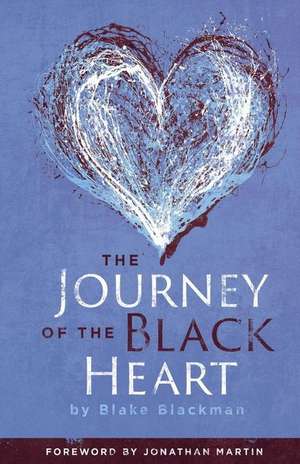 The Journey of the Black Heart