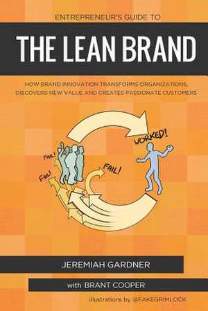 Entrepreneur's Guide to the Lean Brand de Jeremiah Gardner