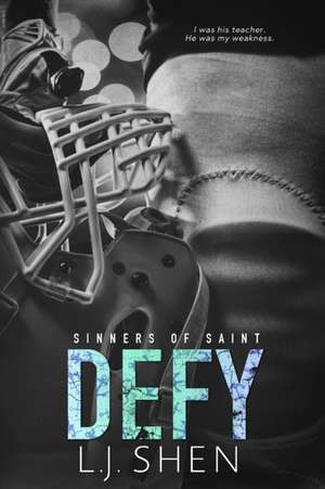 Defy de L J Shen