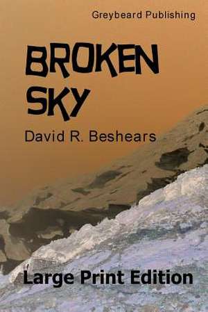 Broken Sky - Lpe de David R. Beshears