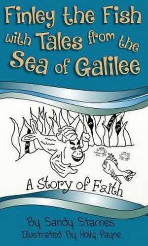 Finley the Fish with Tales from the Sea of Galilee