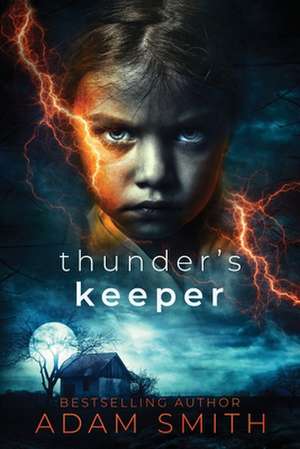 Thunder's Keeper de Adam Smith